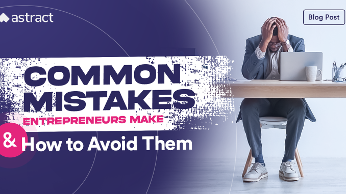 Common-mistakes-entrepreneurs-make-5